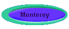 Monterey