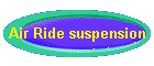 Air Ride suspension