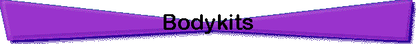 Bodykits